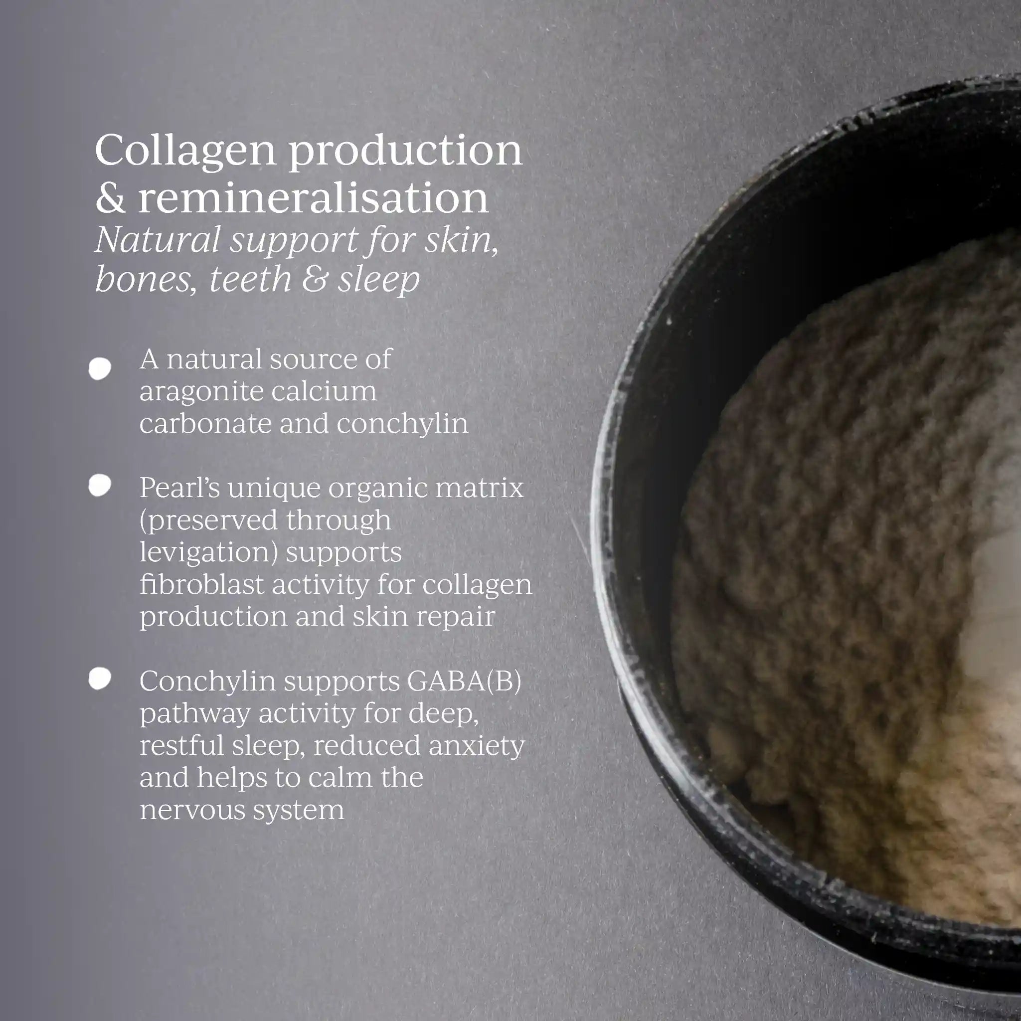 Pearl's organic matrix of aragonite calcium carbonate and conchylin proteins, preserved by levigation